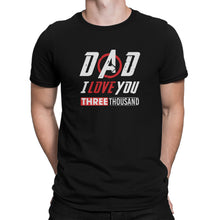 Dad I Love You 3000 Tshirt Dad Love 3000 Shirt Dad I Love You Three Thousand