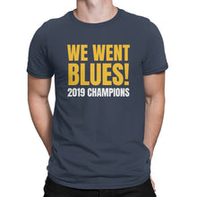 We Went Blues Tshirt Funny Blues Hockey Shirt