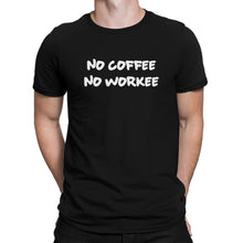 No Coffee No Workee Shirt Funny Work Tshirts