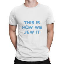 This Is How We Jew It Shirt Funny Hanukkah Shirts