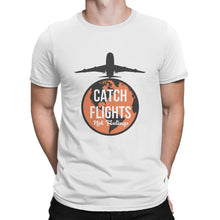 Catch Flights Not Feelings Tee World Traveler Tshirt