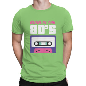 Born in the 80s Tshirt Made in the 80s Shirt