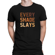 Every Shade Slays Shirt Melanin Goddess Shirt Flexin in My Complexion