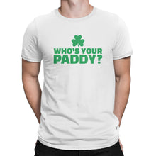 Who's Your Paddy Shirt Funny St Patricks Day Shirt Whos Your Paddy Shirt