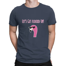 Lets Get Flocked Up Tshirts Flamingos T Shirt Funny Flamingo Shirt