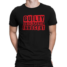 Guilty Until Proven Innocent T-Shirt Hood Life Shirt