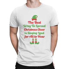 Singing Loud For All To Hear Shirt The Best Way To Spread Christmas Cheer Shirt