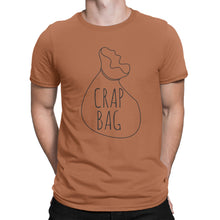 Crap Bag T-Shirt Friends Shirt Crap Bag Coffee Tee