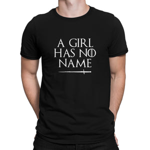 A Girl Has No Name Tshirt Arya Stark Shirt