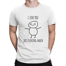 I Love You This Much Shirt Mature I Love You T-Shirt Funny Cuss Gift Shirts