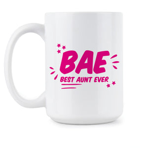 BAE Best Aunt Ever Mug Aunt Coffee Mug Auntie Mug Cup