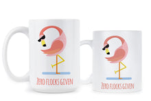 No Flocks Given Mug Flamingo Coffee Mug