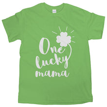 St Patricks Day Lucky Mama T-Shirt One Lucky Mama Shirt St Paddys Tee for Mom Mother Gift