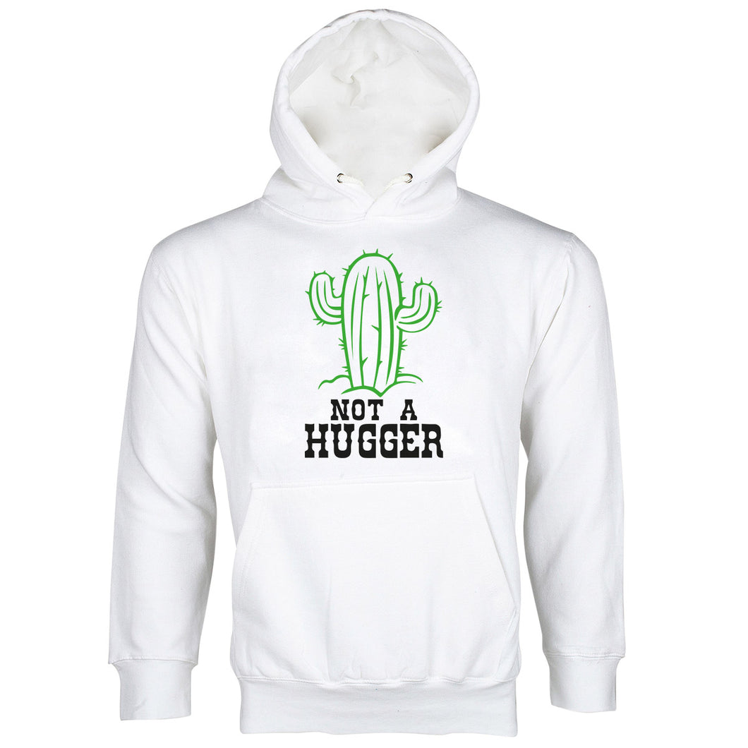 Not a Hugger Hoodie Not a Hugger Cactus Hoodie