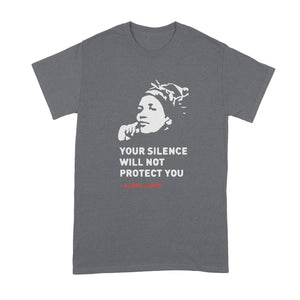 Your Silence Will Not Protect You Shirt Audre Lorde Quote Shirt