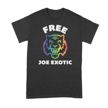 Free Joe Exotic Shirt Joe Exotic Tiger King Shirt Joe Exotic For President T Shirt