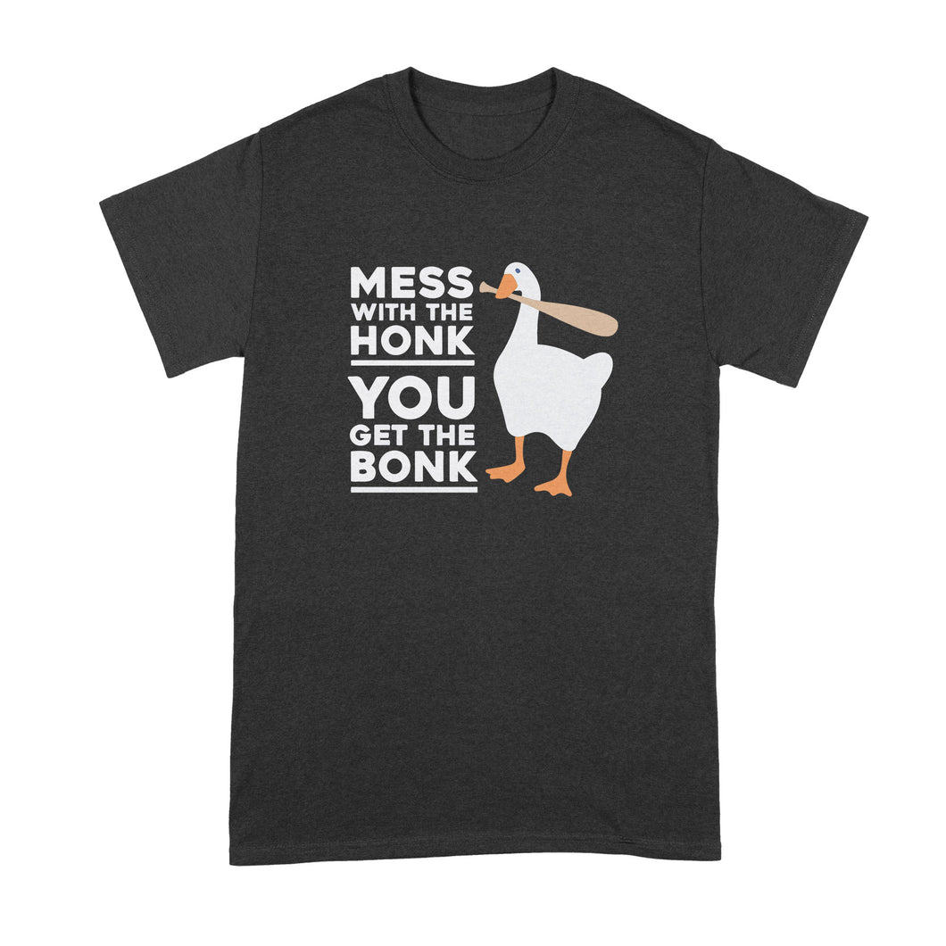 Mess With The Honk You Get The Bonk Shirt Take Bell Shirt Goose