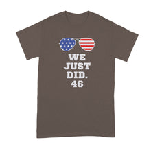 We Just Did 46 Shirt We Just Did Biden Shirt Joe Biden 46 Tshirt