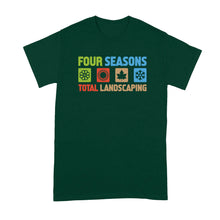 Four Seasons Total Landscaping Shirt Four Seasons Total Landscape Shirt