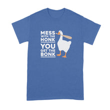 Mess With The Honk You Get The Bonk Shirt Take Bell Shirt Goose