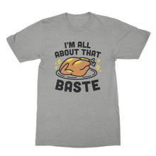 I’m All About That Baste T Shirt Funny Thanksgiving T Shirts