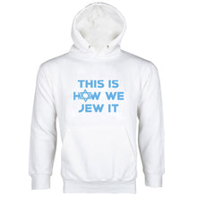 This Is How We Jew It Hoodie Funny Hanukkah Gifts Funny Jewish Hoodie