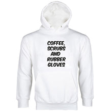 Cute Nurses Hoodies Coffee Scrubs and Rubber Gloves Hoodie