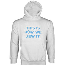 This Is How We Jew It Hoodie Funny Hanukkah Gifts Funny Jewish Hoodie