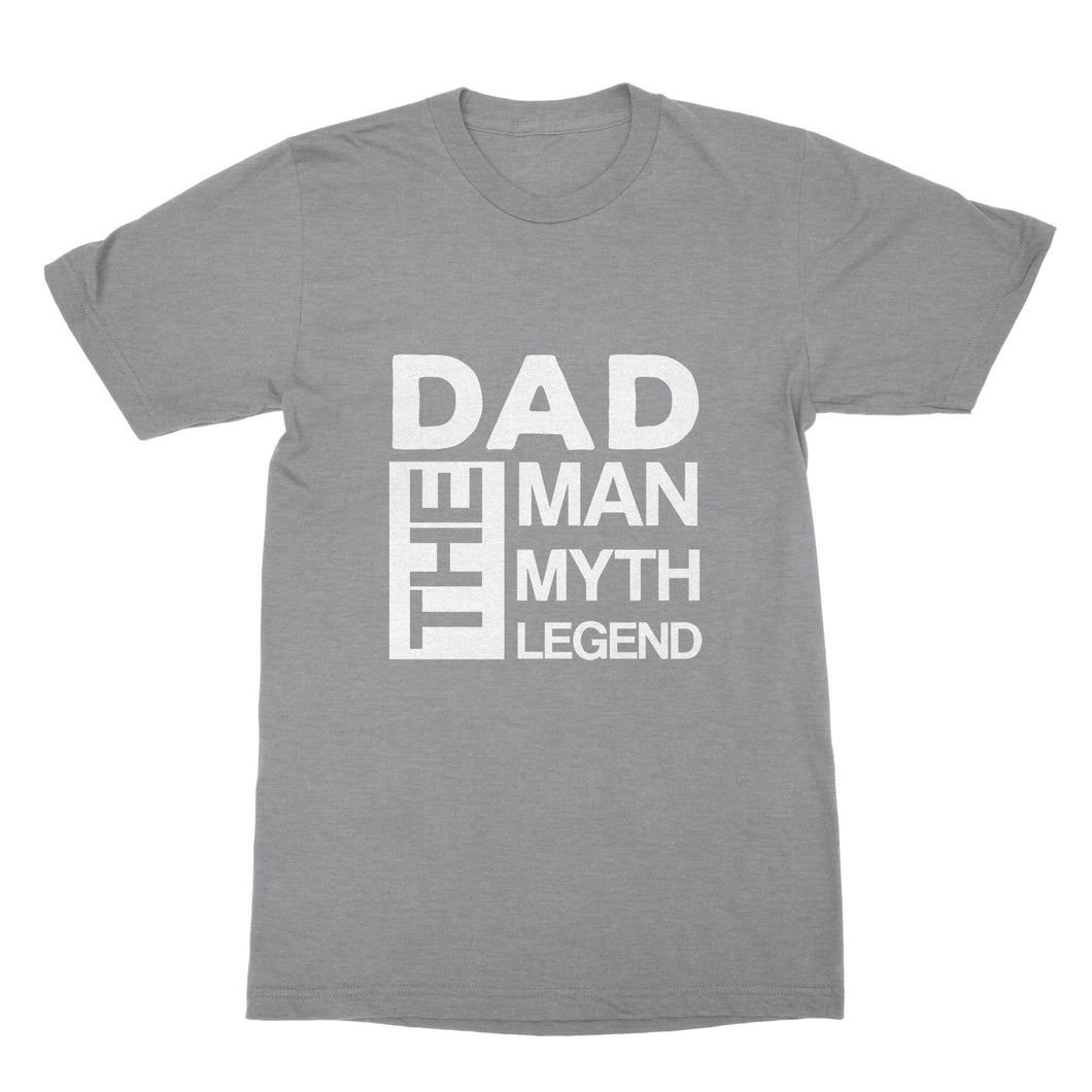 Dad the Man the Myth the Legend Tshirt Fathers Day Tshirts Funny Dad Shirts