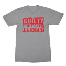 Guilty Until Proven Innocent T-Shirt Hood Life Shirt