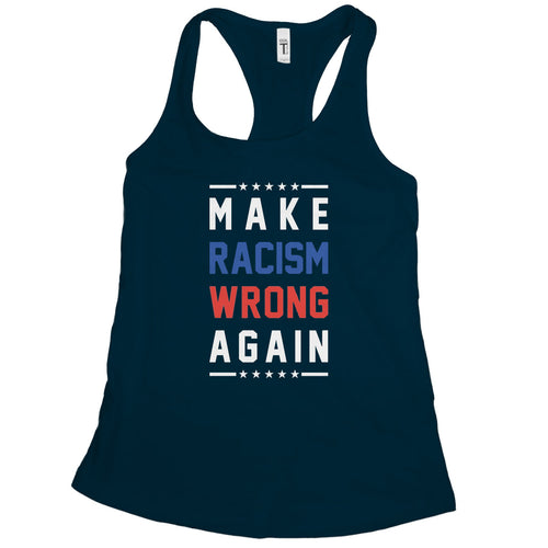 Make Racism Wrong Again Tank Women Tank Top Trump is a Racist Anti Racism Tank Top