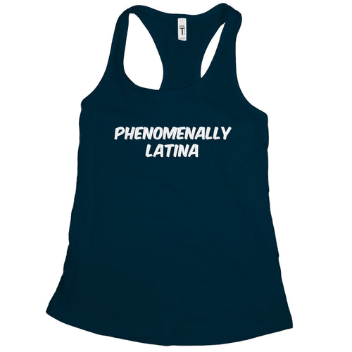 Phenomenally Latin Latina Tank Top for Women Phenomenal Latina