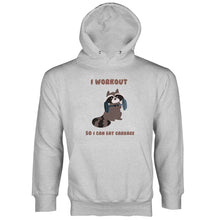 Raccoon Hoodie I Workout So I Can Eat Garbage