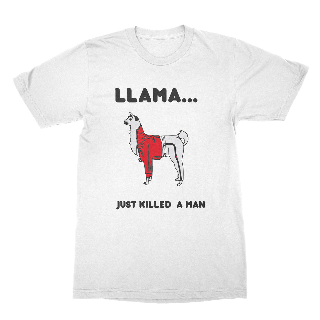 Llama Just Killed a Man Tshirt Freddie Mercury Llama T Shirt
