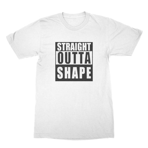 Straight Outta Shape Shirt Out of Shape T Shirt Funny Gym Shirts With Sayings