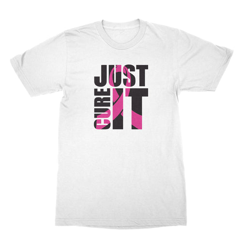 Just Cure It Breast Cancer Shirt Just Cure It Tshirt