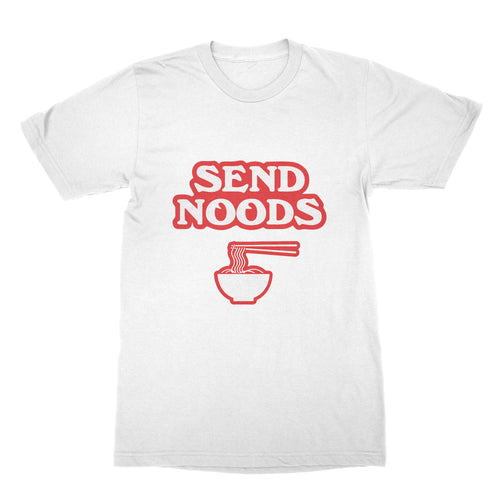 Send Noods Tshirt Funny Ramen Noodle Shirt