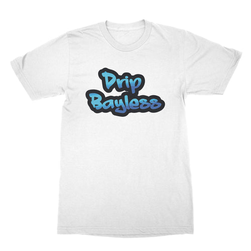 Drip Bayless T Shirt