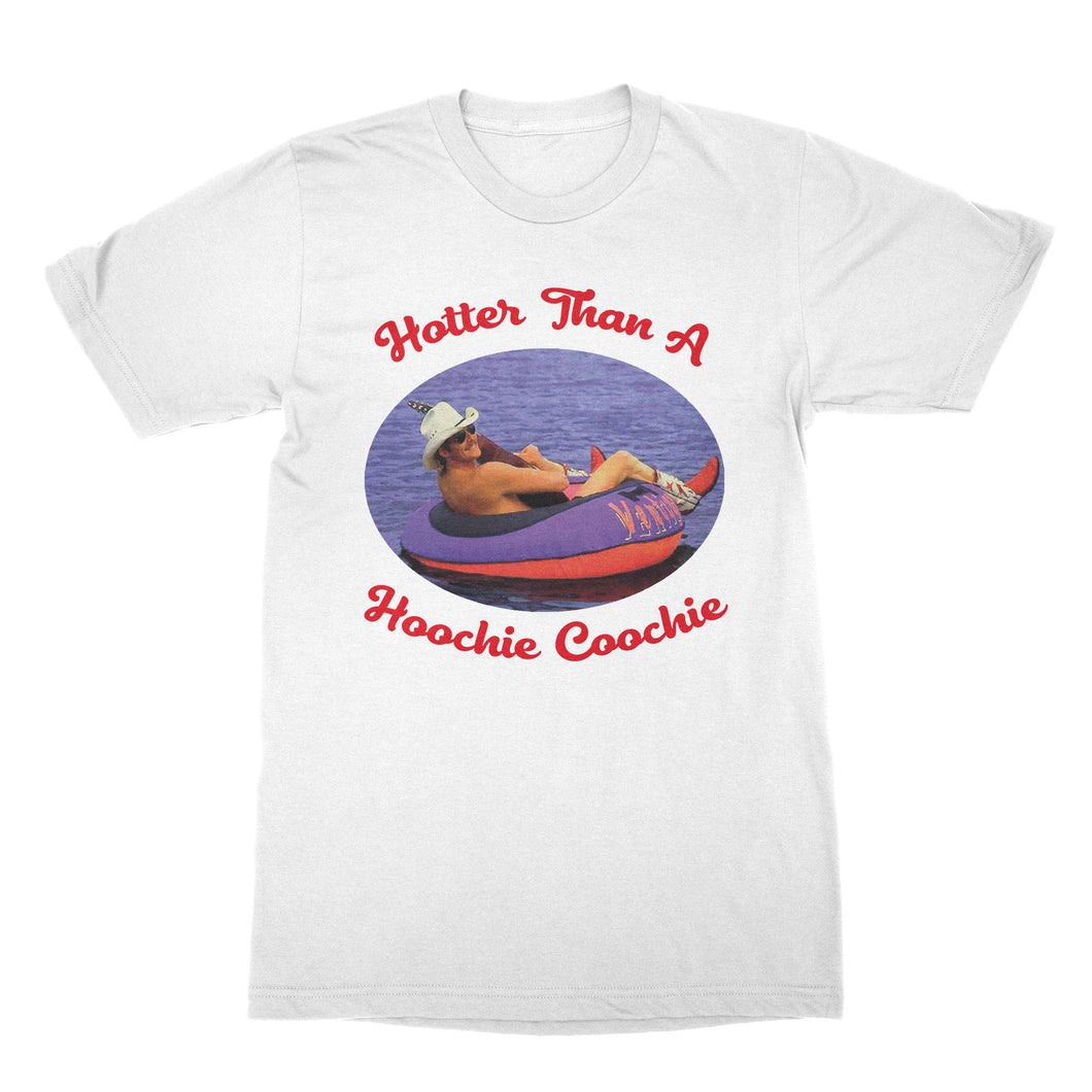 Hotter Than a Hoochie Coochie Shirt