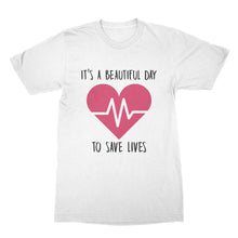 Saving Lives Tshirt Its a Beautiful Day To Save Lives Shirt Proud Nurse T Shirt