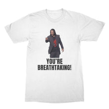 Keanu Breathtaking Shirt Keanu You're Breathtaking T Shirt Reeves