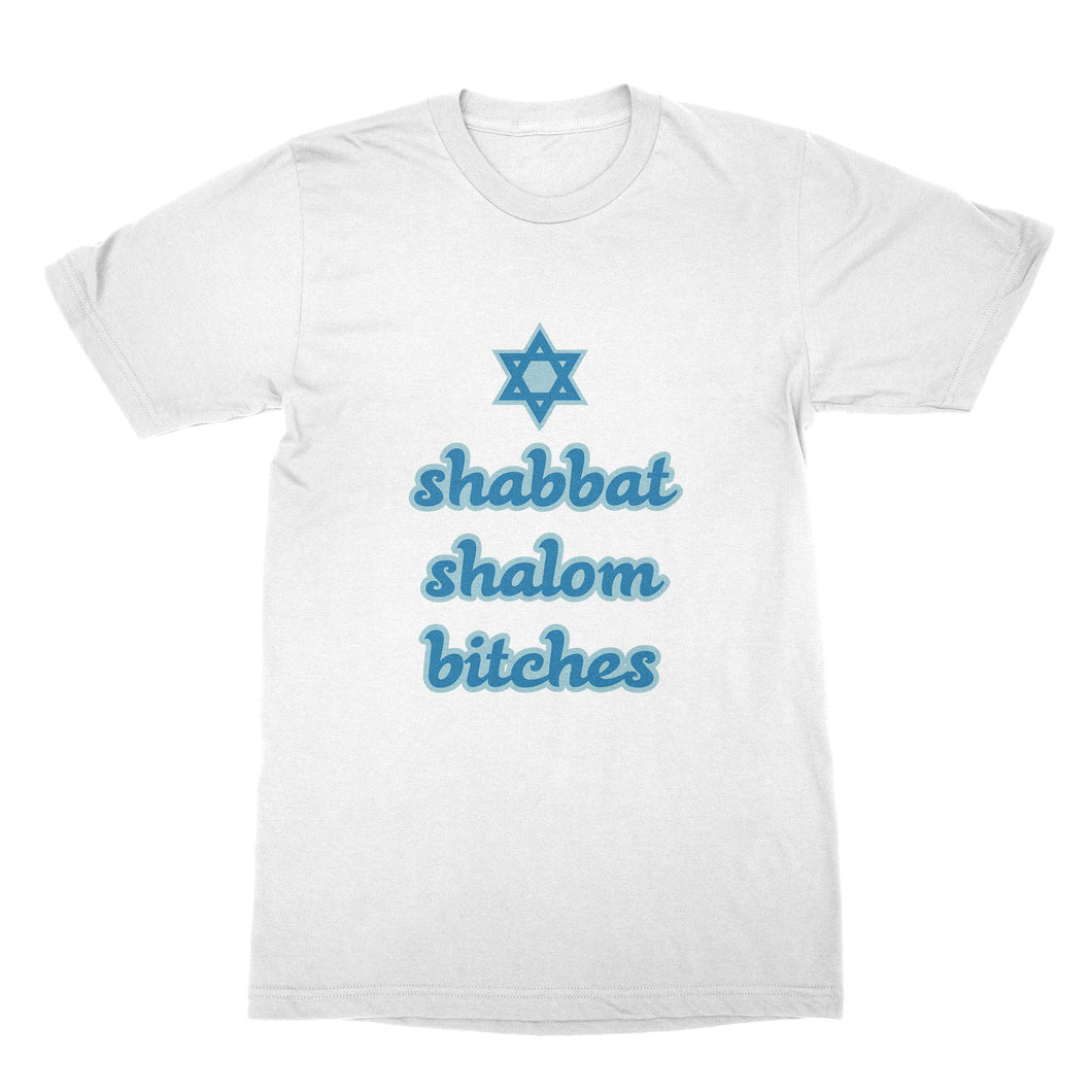 Shabbat Shalom Bitches Shirt Funny Jewish Tee Shabbat Shalom