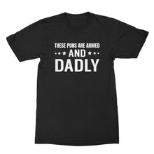 Funny Dad Joke Shirts These Puns Are Armed and Dadly Shirt Fathers Day Tee