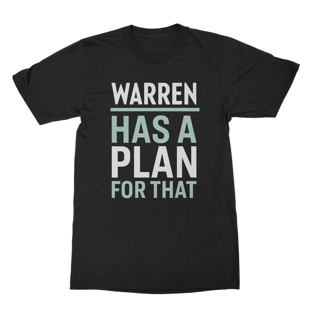Warren Has A Plan For That Shirt  Warren 2020 Shirt Elizabeth Warren T Shirt