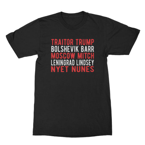 Leningrad Lindsey Tshirt Moscow Mitch Shirt Trump Traitor Bolshevik Barr Nyet Nunes