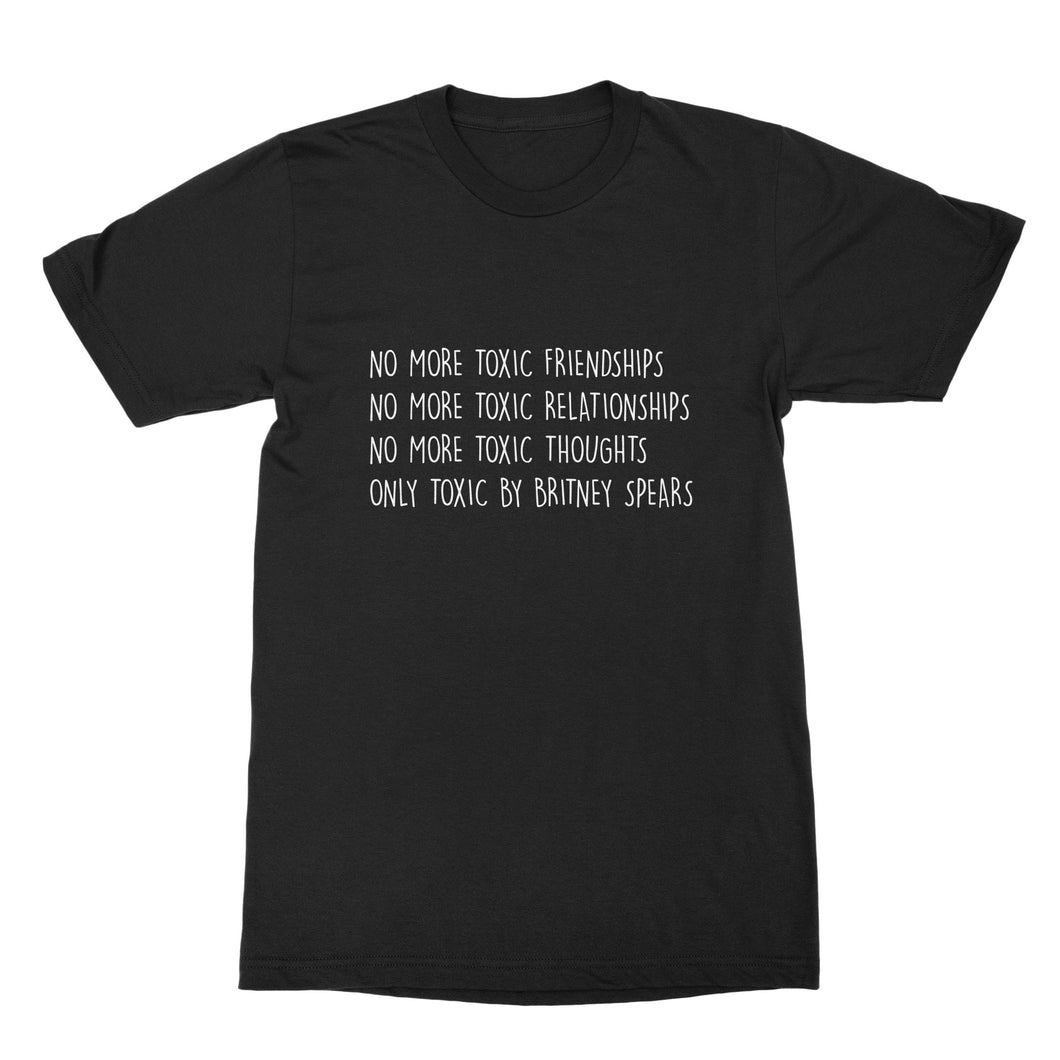 No More Toxic Friendships Shirt No More Toxic Relationships T-shirt