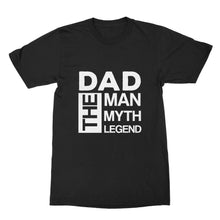 Dad the Man the Myth the Legend Tshirt Fathers Day Tshirts Funny Dad Shirts