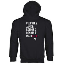 Celeste and Jane and Bonnie Hoodie Renata and Madeline Hoodie