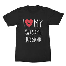 I Love My Awesome Husband Shirt