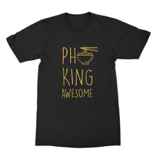 Pho King Awesome Shirt Send Noods Funny Pho Shirt